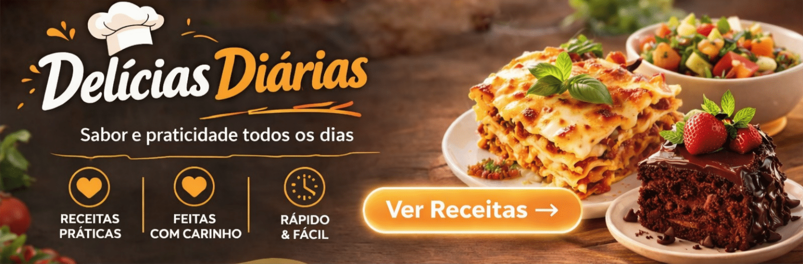 Delícias Diárias: Receitas Fáceis, Rápidas e Deliciosas para Todos os Dias